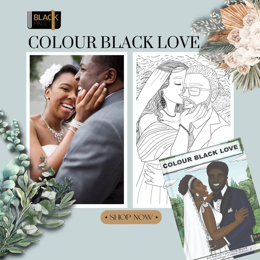 A happy couple on their wedding day next to a coloring page from the Colour Black Love Coloring Book, highlighting black love and joy.