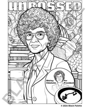 Coloring page of Shirley Chisholm standing proud with elements symbolizing her impactful political career