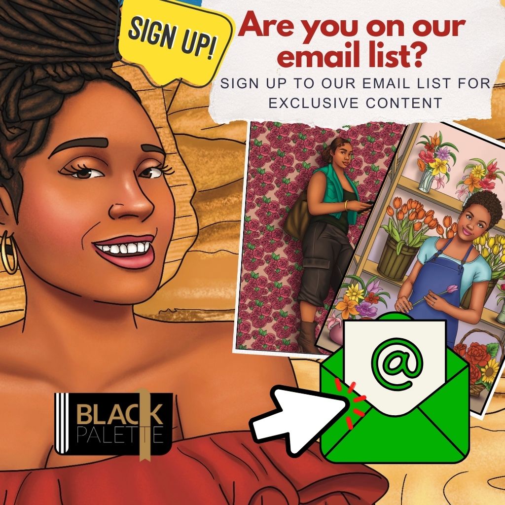 Invitation to sign up for Black Palette's email list, featuring vibrant illustrations of Black women and an '@' sign envelope graphic.